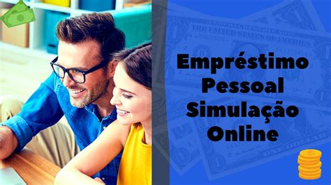 Empréstimo Pessoal: Simulação Online .